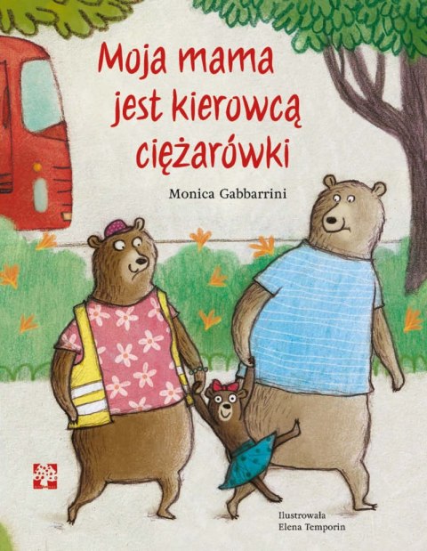 Moja mama jest kierowcą ciężarówki Moja mama jest kierowcą ciężarówki