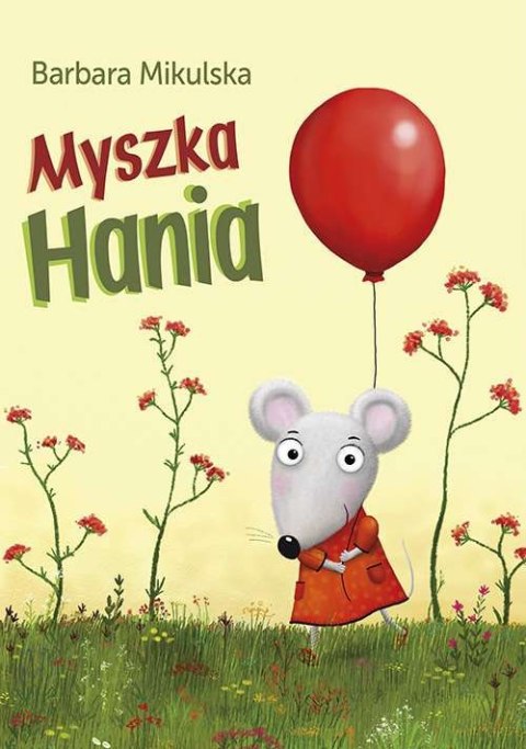 Myszka Hania Myszka Hania