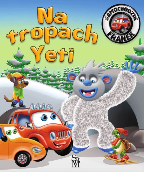 Na tropach Yeti. Samochodzik Franek Na tropach Yeti. Samochodzik Franek