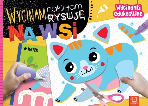 Na wsi. Wycinam, naklejam, rysuję. Wycinanki edukacyjne Na wsi. Wycinam, naklejam, rysuję. Wycinanki edukacyjne