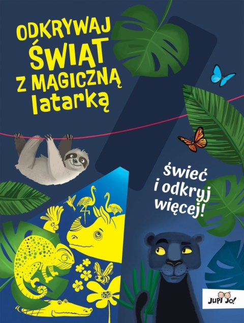 Odkrywaj świat z magiczną latarką Odkrywaj świat z magiczną latarką