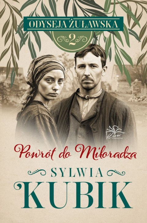 Powrót do Miłoradza. Odyseja żuławska. Tom 2 Powrót do Miłoradza. Odyseja żuławska. Tom 2