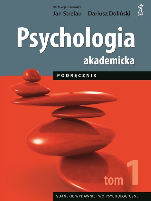 Psychologia akademicka. Tom 1 Psychologia akademicka. Tom 1