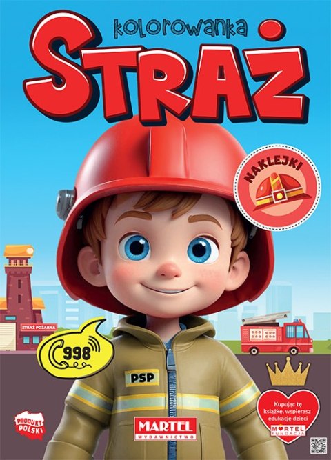 Straż. Kolorowanka z naklejkami Straż. Kolorowanka z naklejkami