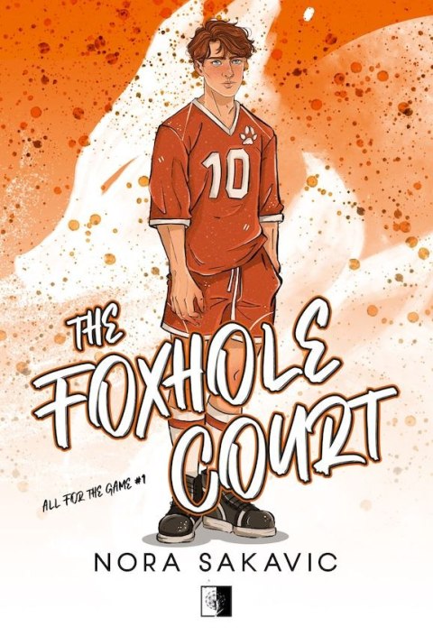 The Foxhole Court. All for the Game. Tom 1 wyd. 2 The Foxhole Court. All for the Game. Tom 1 wyd. 2