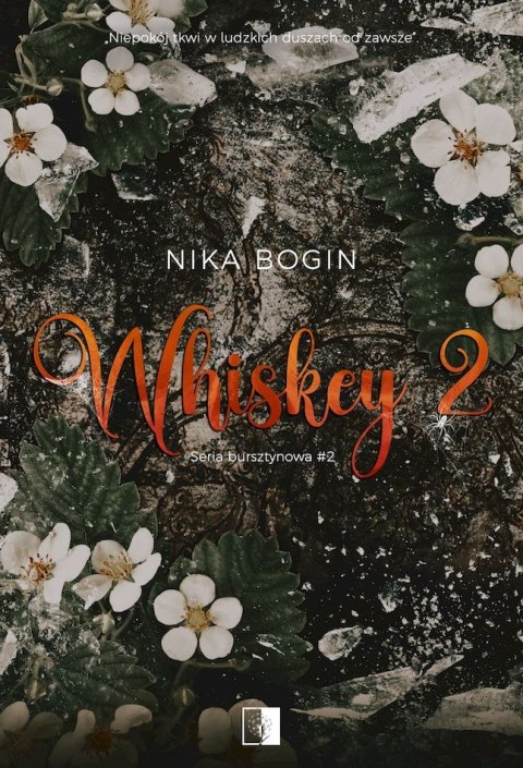Whiskey. Seria bursztynowa. Tom 2 Whiskey. Seria bursztynowa. Tom 2