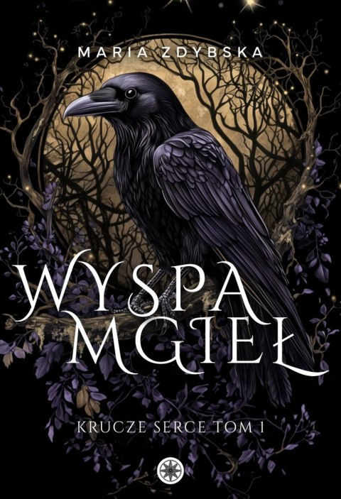 Wyspa Mgieł. Krucze Serce. Tom 1 Wyspa Mgieł. Krucze Serce. Tom 1