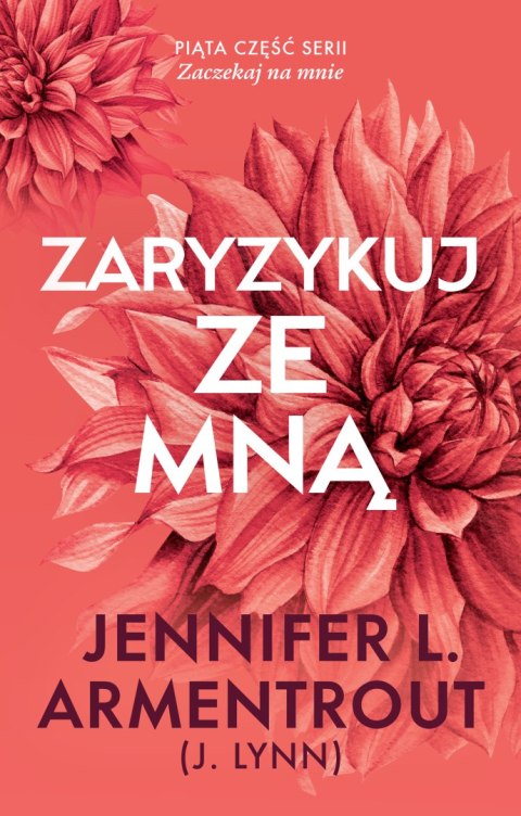 Zaryzykuj ze mną. Zaczekaj na mnie Zaryzykuj ze mną. Zaczekaj na mnie