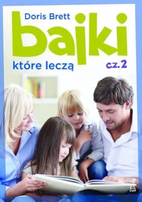 Bajki, które leczą 2 Bajki, które leczą 2