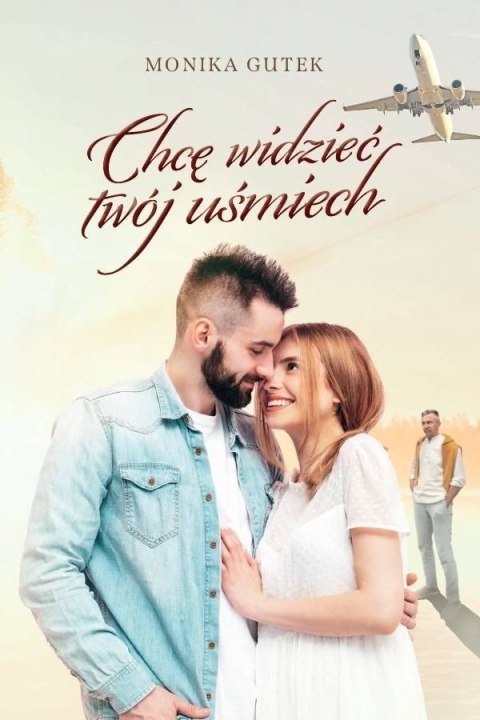 Chcę widzieć twój uśmiech Chcę widzieć twój uśmiech