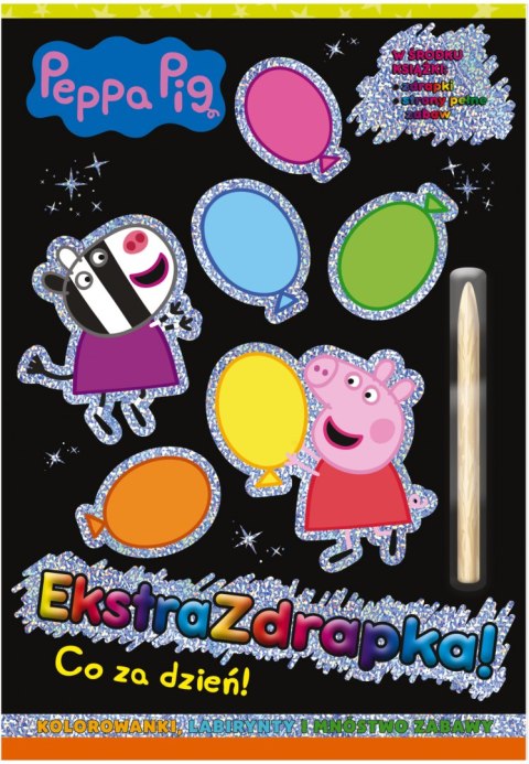Co za dzień! Świnka Peppa. Ekstrazdrapka Co za dzień! Świnka Peppa. Ekstrazdrapka