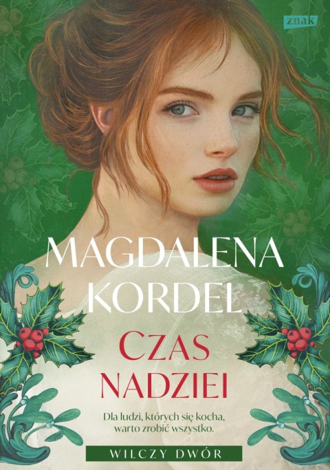 Czas nadziei. Wilczy Dwór. Tom 3 Czas nadziei. Wilczy Dwór. Tom 3