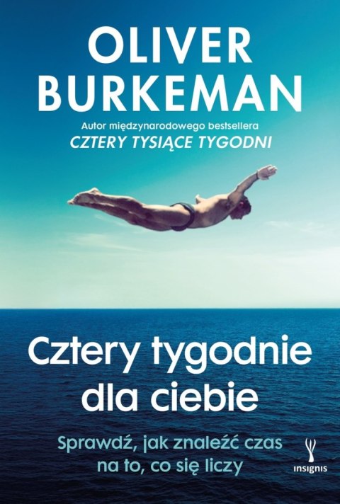 Cztery tygodnie dla ciebie. Sprawdź, jak znaleźć czas na to, co się liczy Cztery tygodnie dla ciebie. Sprawdź, jak znaleźć czas na to, co się liczy