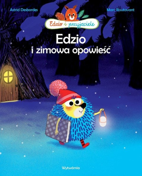 Edzio i zimowa opowieść. Edzio i przyjaciele Edzio i zimowa opowieść. Edzio i przyjaciele