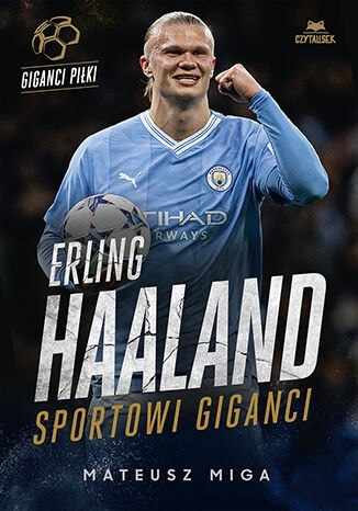 Erling Haaland. Sportowi giganci Erling Haaland. Sportowi giganci
