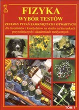 Fizyka wybór testów Tom 1 Fizyka wybór testów Tom 1