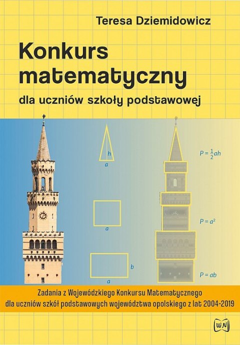 Konkurs matematyczny dla uczniów szkoły podstawowej Konkurs matematyczny dla uczniów szkoły podstawowej