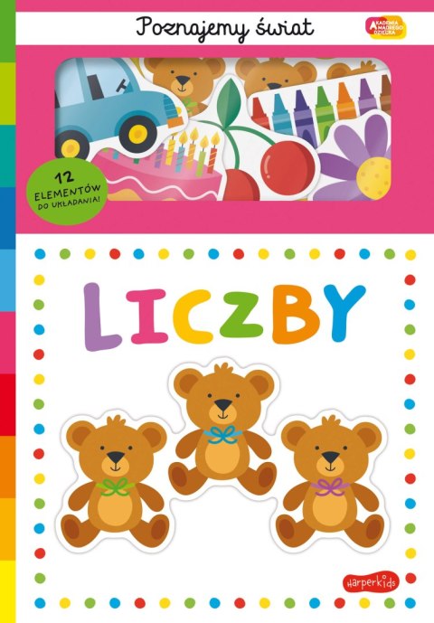Liczby. Akademia Mądrego Dziecka. Poznajemy świat Liczby. Akademia Mądrego Dziecka. Poznajemy świat