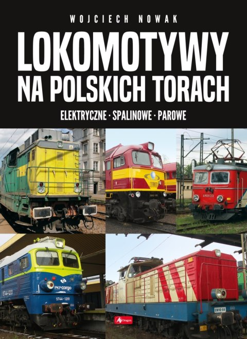 Lokomotywy na polskich torach Lokomotywy na polskich torach