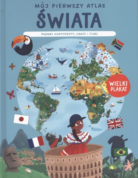 Mój pierwszy atlas świata Mój pierwszy atlas świata