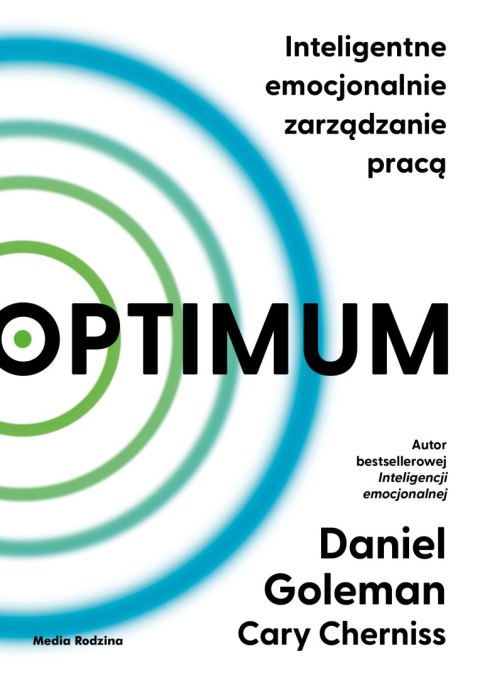Optimum. Inteligentne emocjonalnie zarządzanie pracą Optimum. Inteligentne emocjonalnie zarządzanie pracą