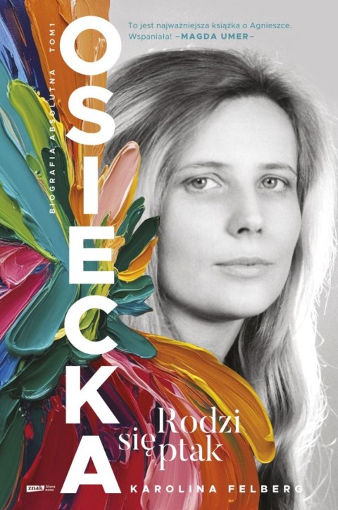 Osiecka. Rodzi się ptak Osiecka. Rodzi się ptak