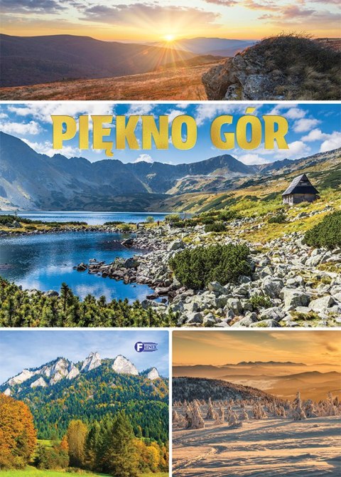 Piękno gór Piękno gór