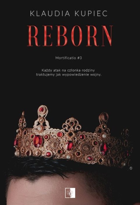 Reborn. Mortificatio. Tom 3 Reborn. Mortificatio. Tom 3