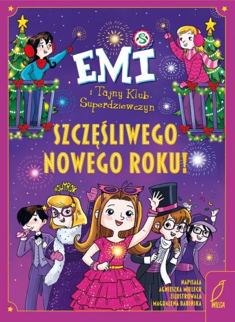 Szczęśliwego nowego roku!. Emi i Tajny Klub Superdziewczyn Szczęśliwego nowego roku!. Emi i Tajny Klub Superdziewczyn