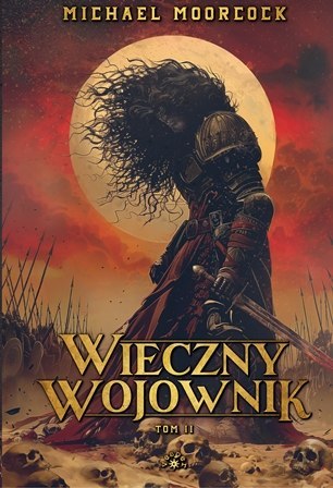 Wieczny wojownik. Tom 2 Wieczny wojownik. Tom 2