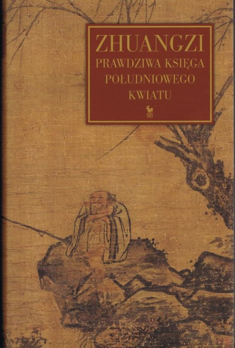 Zhuangzi. Prawdziwa księga południowego kwiatu wyd. 2 Zhuangzi. Prawdziwa księga południowego kwiatu wyd. 2