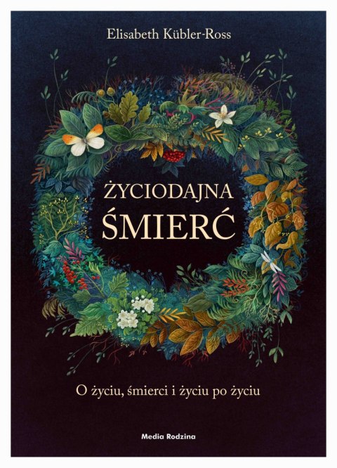 Życiodajna śmierć. O życiu, śmierci i życiu po śmierci Życiodajna śmierć. O życiu, śmierci i życiu po śmierci
