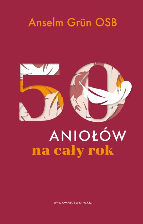 50 aniołów na cały rok 50 aniołów na cały rok