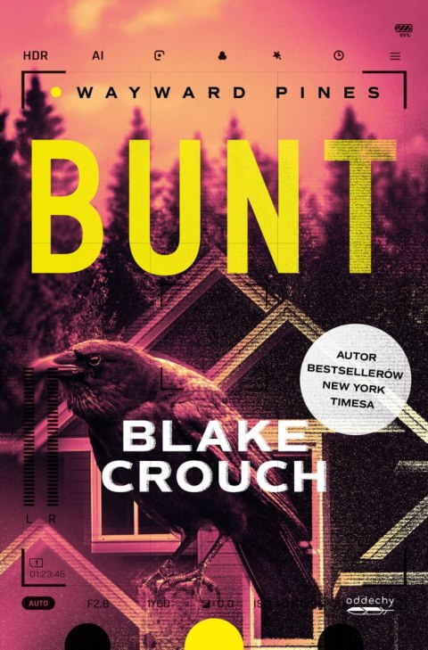 Bunt. Wayward Pines. Tom 2 Bunt. Wayward Pines. Tom 2