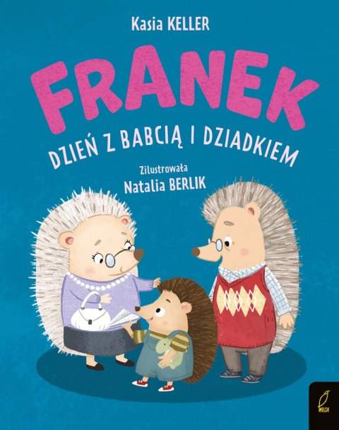 Dzień z babcią i dziadkiem. Jeżyk Franek Dzień z babcią i dziadkiem. Jeżyk Franek