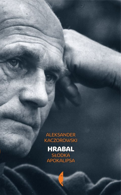 Hrabal słodka apokalipsa Hrabal słodka apokalipsa