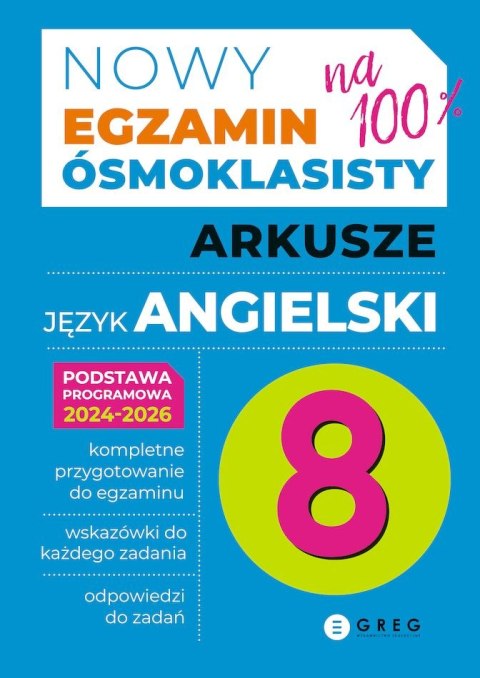 Język angielski. Arkusze. Nowy Egzamin ósmoklasisty 2024-2026 Język angielski. Arkusze. Nowy Egzamin ósmoklasisty 2024-2026
