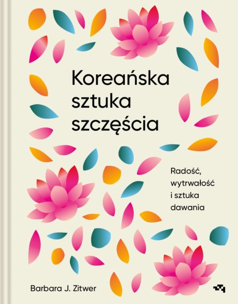 Koreańska sztuka szczęścia Koreańska sztuka szczęścia