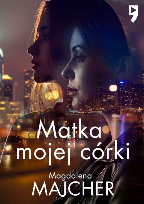 Matka mojej córki Matka mojej córki