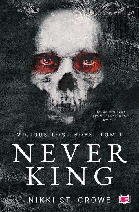 Never King. Vicious Lost Boys. Tom 1 wyd. 2024 Never King. Vicious Lost Boys. Tom 1 wyd. 2024