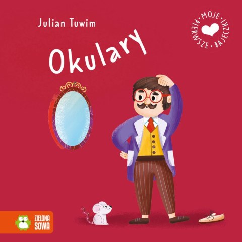 Okulary. Moje pierwsze bajeczki Okulary. Moje pierwsze bajeczki