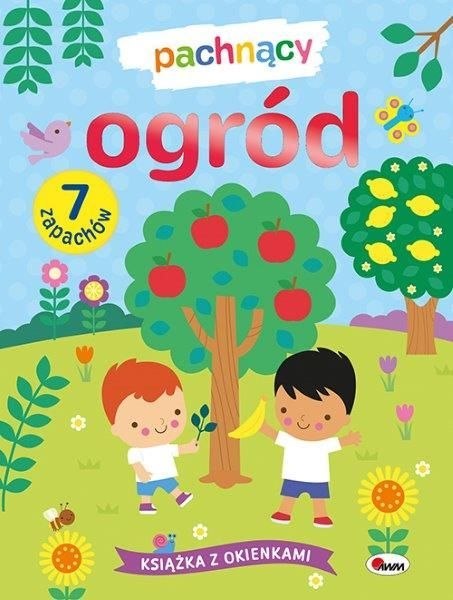 Pachnący ogród Pachnący ogród