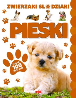 Pieski. Zwierzaki Słodziaki