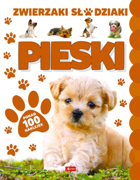 Pieski. Zwierzaki Słodziaki Pieski. Zwierzaki Słodziaki