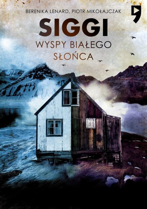 Siggi. Wyspy Białego Słońca. Tom 2 Siggi. Wyspy Białego Słońca. Tom 2