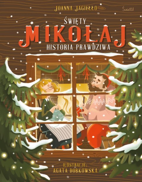 Święty Mikołaj. Historia prawdziwa Święty Mikołaj. Historia prawdziwa