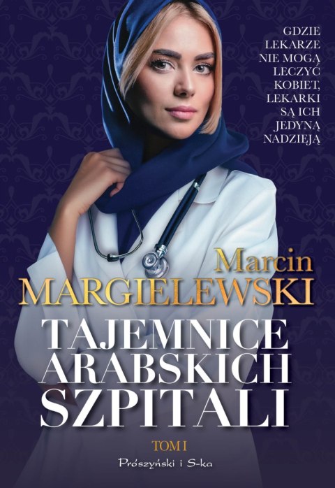 Tajemnice arabskich szpitali. Tom 1 Tajemnice arabskich szpitali. Tom 1