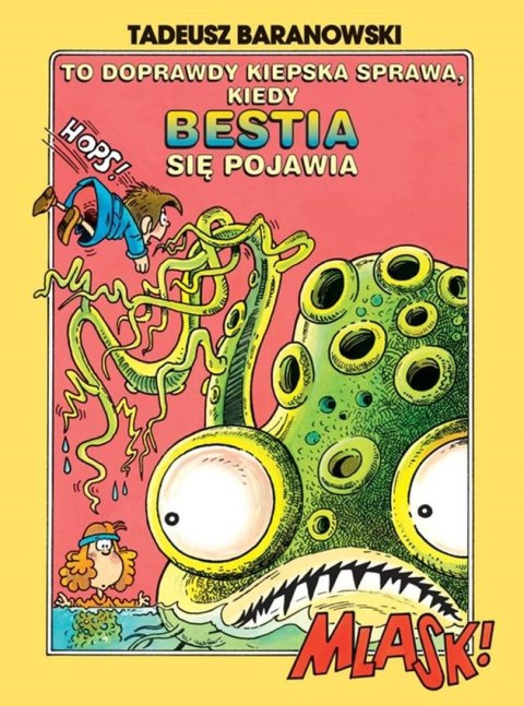 To doprawdy kiepska sprawa kiedy bestia się pojawia To doprawdy kiepska sprawa kiedy bestia się pojawia