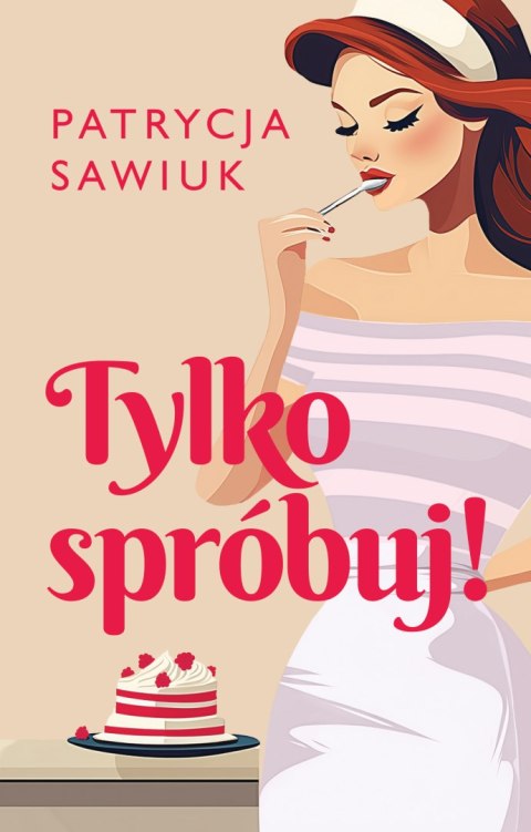 Tylko spróbuj! Tylko spróbuj!