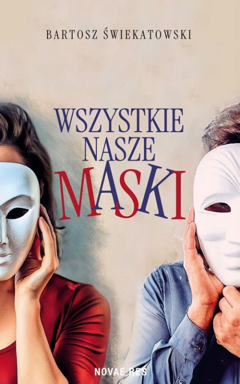 Wszystkie nasze maski Wszystkie nasze maski
